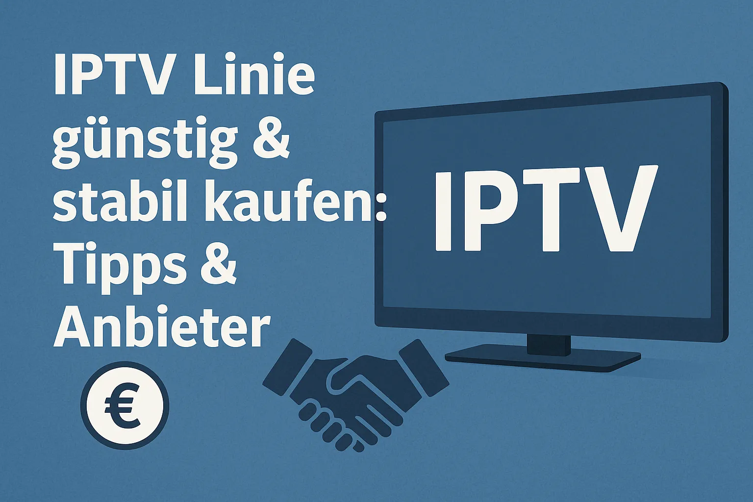 IPTV Linie guenstig stabil kaufen